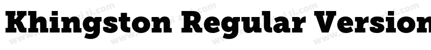 Khingston Regular Version 1000字体转换